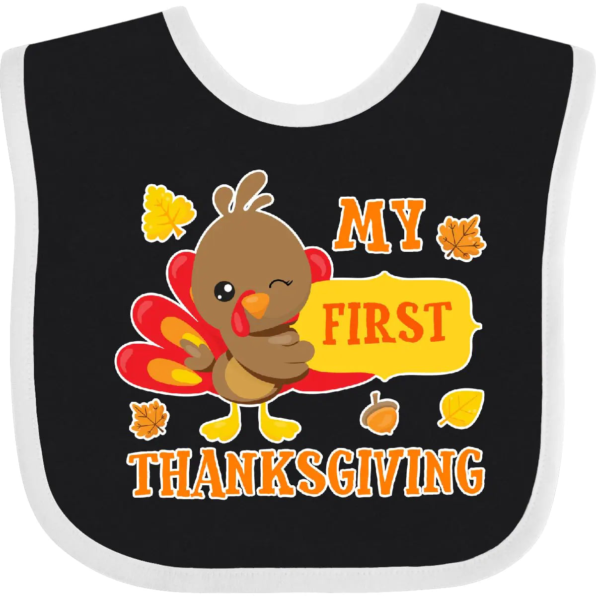 inktastic My First Thanksgiving with Turkey and Leaves Baby Bib Black and White 2c777